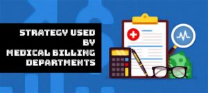 Strategy Used by Medical Billing Departments-FI